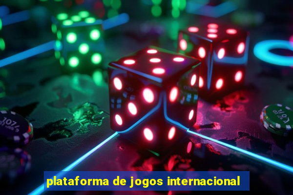 plataforma de jogos internacional